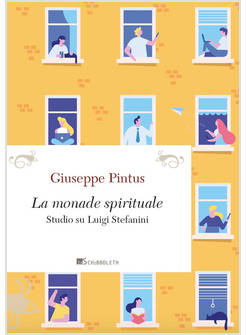 LA MONADE SPIRITUALE STUDIO SU LUIGI STEFANINI 