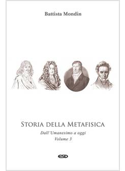 STORIA DELLA METAFISICA VOL 3 DALL'UMANESIMO A OGGI
