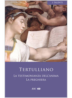 LA TESTIMONIANZA DELL'ANIMA LA PREGHIERA