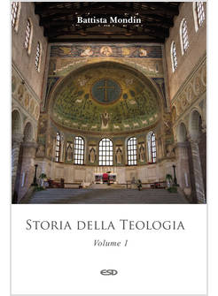 STORIA DELLA TEOLOGIA VOL. 1