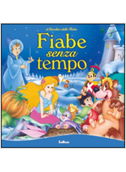 FIABE SENZA TEMPO. IL GIARDINO DELLE FIABE