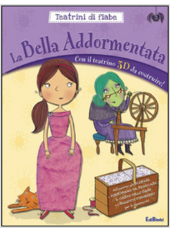 BELLA ADDORMENTATA. TEATRINI DI NATALE (LA)