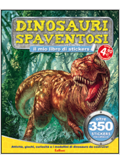 DINOSAURI DOMINATORI. IL MIO LIBRO DI STICKERS. CON ADESIVI