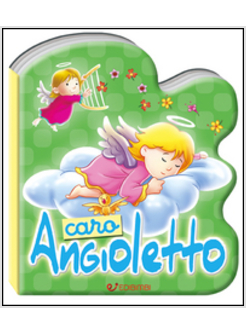 CARO ANGIOLETTO. PREGHIERINE