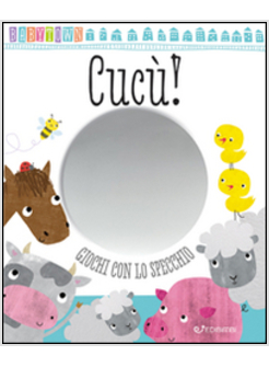 CUCU'. GIOCHI CON LO SPECCHIO. BABY TOWN