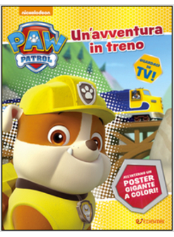 AVVENTURA IN TRENO. PAW PATROL (UN')