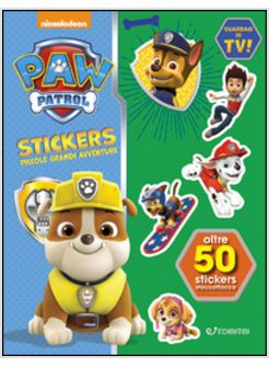 PICCOLE GRANDI AVVENTURE. PAW PATROL STICKERS. CON ADESIVI