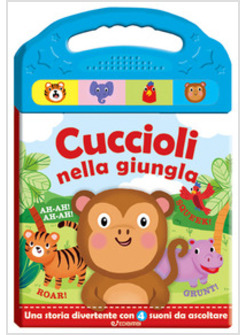 CUCCIOLI IN GIUNGLA. SCHIACCIASCOLTA