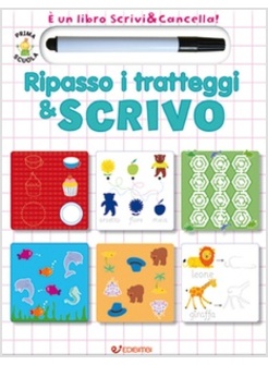 RIPASSO I TRATTEGGI & SCRIVO. PRIMA SCUOLA. LIBRI DIDATTICI. CON GADGET