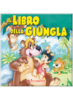 LIBRO DELLA GIUNGLA (IL)