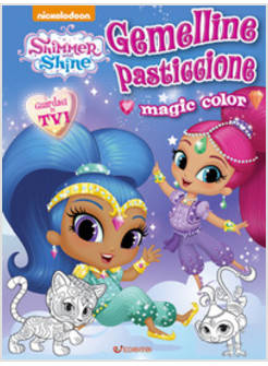 GEMELLINE PASTICCIONE. SHIMMER & SHINE. COLOR