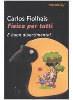 FISICA PER TUTTI