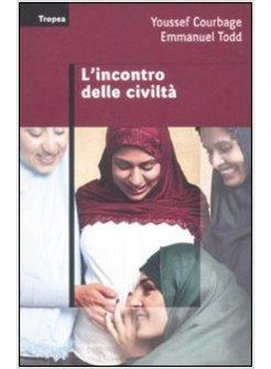 INCONTRO DELLE CIVILTA' (L')