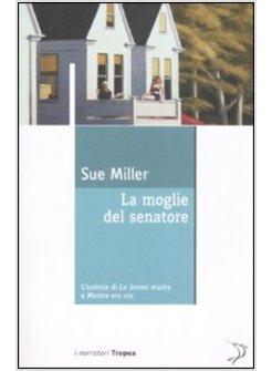 MOGLIE DEL SENATORE (LA)