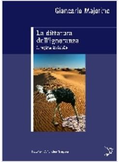 DITTATURA DELL'IGNORANZA IL REGIME INVISIBILE (LA)