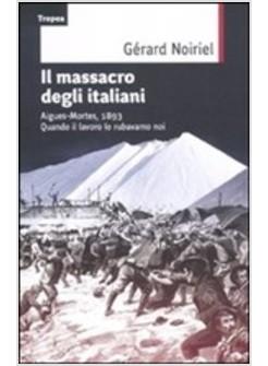 MASSACRO DEGLI ITALIANI (IL)