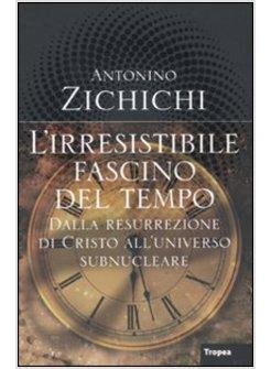 L'IRRESISTIBILE FASCINO DEL TEMPO