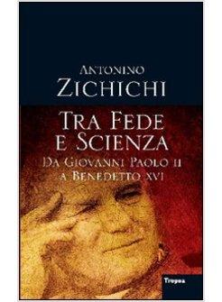 TRA FEDE E SCIENZA