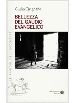 BELLEZZA DEL GAUDIO EVANGELICO