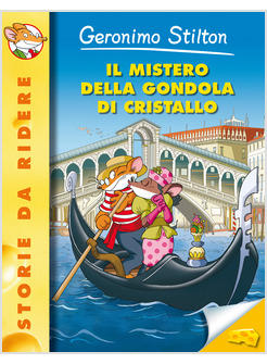 MISTERO DELLA GONDOLA DI CRISTALLO (IL)