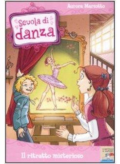 RITRATTO MISTERIOSO SCUOLA DI DANZA (IL)