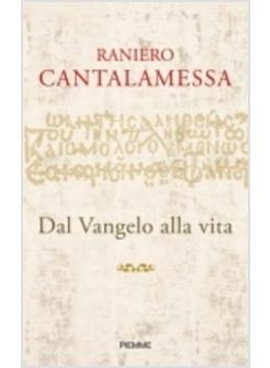 DAL VANGELO ALLA VITA