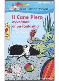 CANE PIERO AVVENTURE DI UN FANTASMA