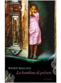 BAMBINA DI POLVERE (LA)