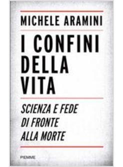 CONFINI DELLA VITA (I)