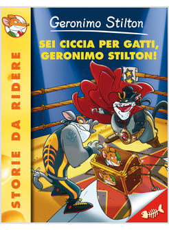 SEI CICCIA PER GATTI GERONIMO STILTON!