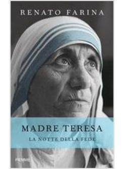 MADRE TERESA  LA NOTTE DELLA FEDE