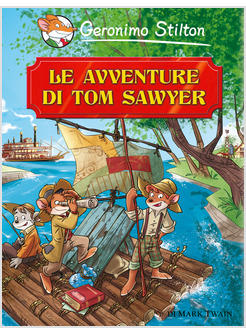 AVVENTURE DI TOM SAWYER (LE)