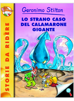 STRANO CASO DEL CALAMARONE GIGANTE (LO)