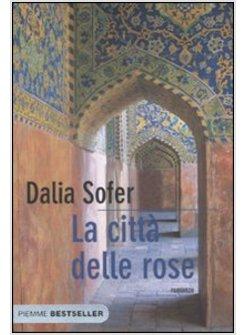 CITTA' DELLE ROSE (LA)