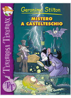 MISTERO A CASTELTESCHIO