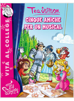 CINQUE AMICHE PER UN MUSICAL VITA AL COLLEGE VOL 6