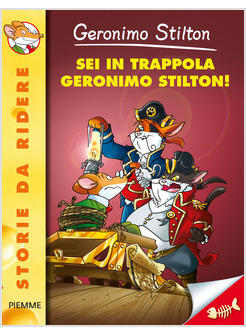 SEI IN TRAPPOLA GERONIMO STILTON!