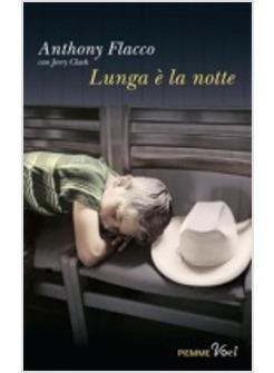 LUNGA E' LA NOTTE