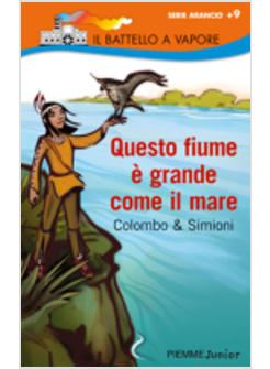 QUESTO FIUME E' GRANDE COME IL MARE