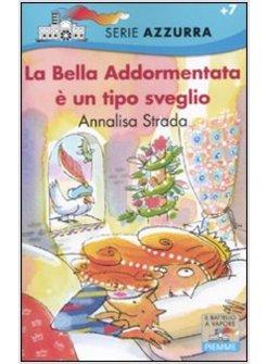 LA BELLA ADDORMENTATA E' UN TIPO SVEGLIO! 
