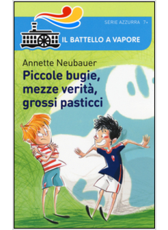 PICCOLE BUGIE, MEZZE VERITA', GROSSI PASTICCI