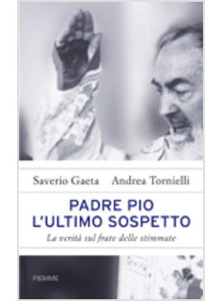 PADRE PIO L'ULTIMO SOSPETTO