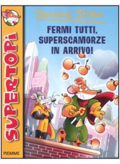 FERMI TUTTI, SUPERSCAMORZE IN ARRIVO!