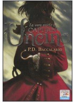 LA VERA STORIA DI CAPITAN UNCINO
