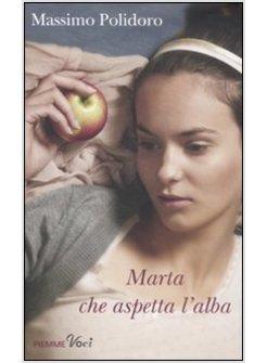 MARTA CHE ASPETTA L'ALBA