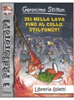 SEI NELLA LAVA FINO AL COLLO, STILTONUT!