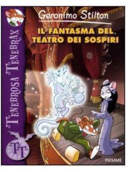 IL FANTASMA DEL TEATRO DEI SOSPIRI. CON CARTE