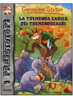 LA TREMENDA CARICA DEI TREMENDOSAURI