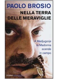 NELLA TERRA DELLE MERAVIGLIE