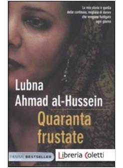 QUARANTA FRUSTATE. LA MIA RIBELLIONE ALLA LEGGE DEGLI UOMINI